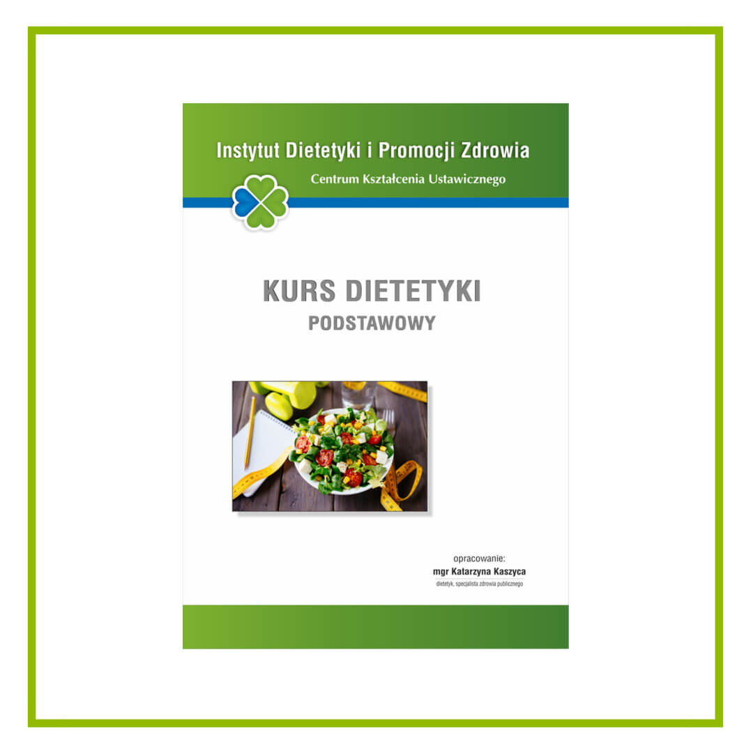 DIETETYKA I STOPNIA (PODSTAWOWY)